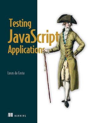 cover image of Testing JavaScript Applications